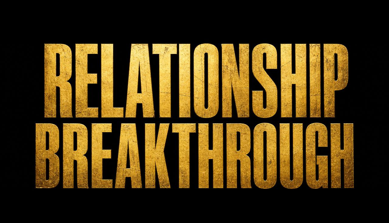 Relationship Block Breakthrough